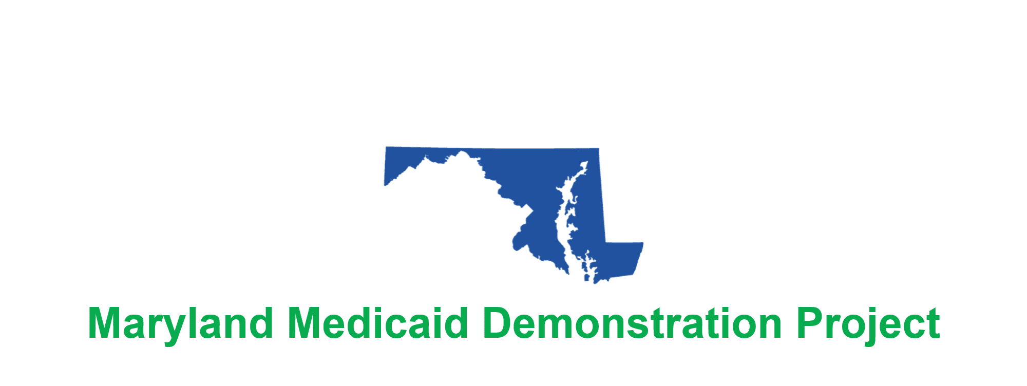 Maryland Medicaid Demonstration Project
