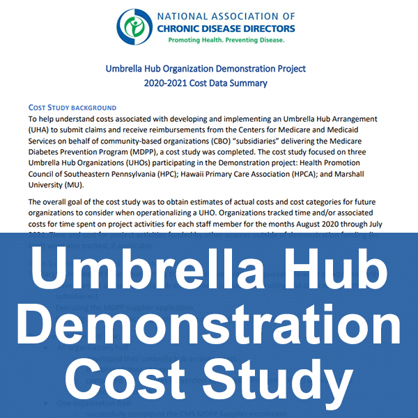 Umbrella Hub Demonstration Cost Study